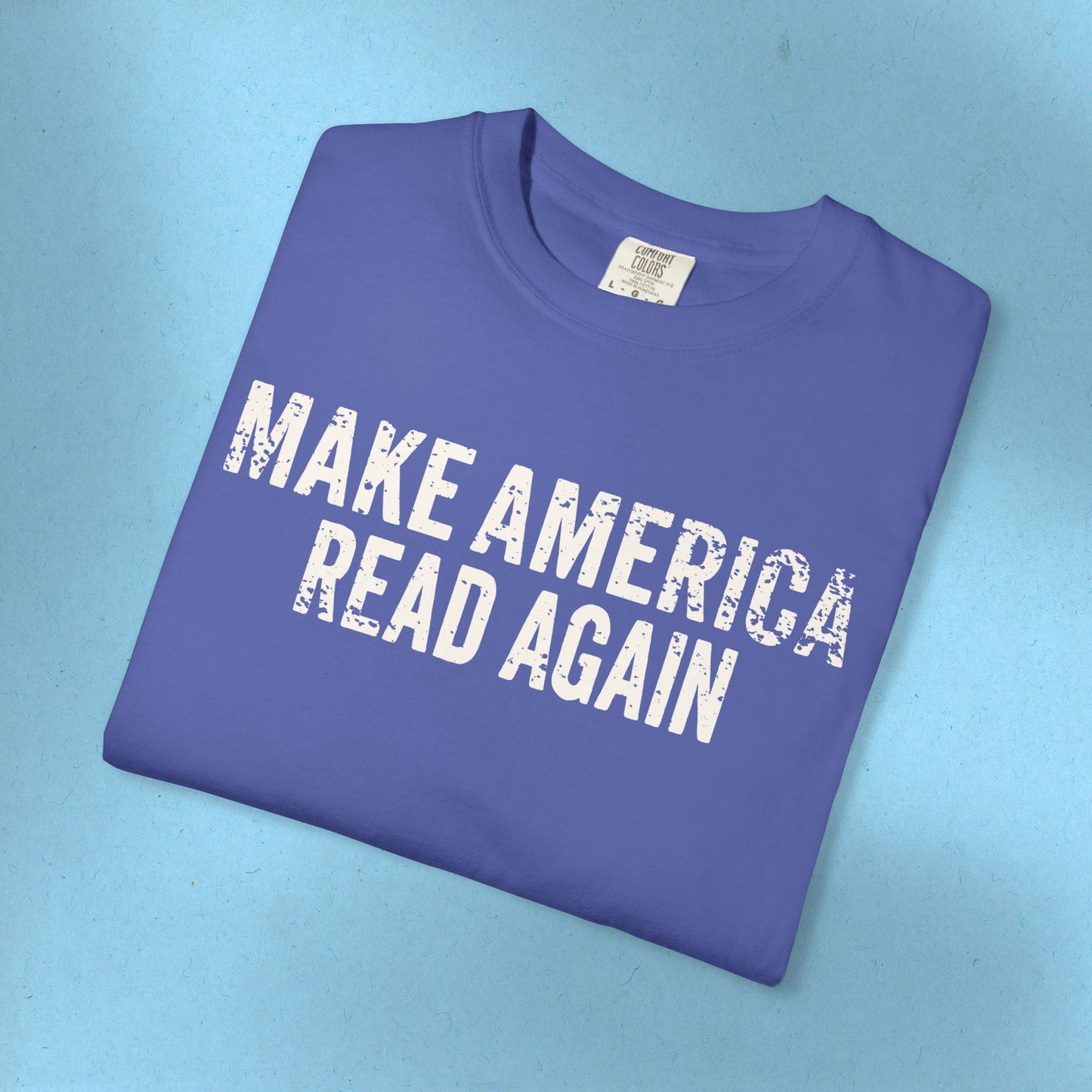 MARA Protest TShirt Make America Read Again Tee Social Justice Shirt Banned Books Comfort Colors Activist T-Shirt for Bookworm Anti Trump