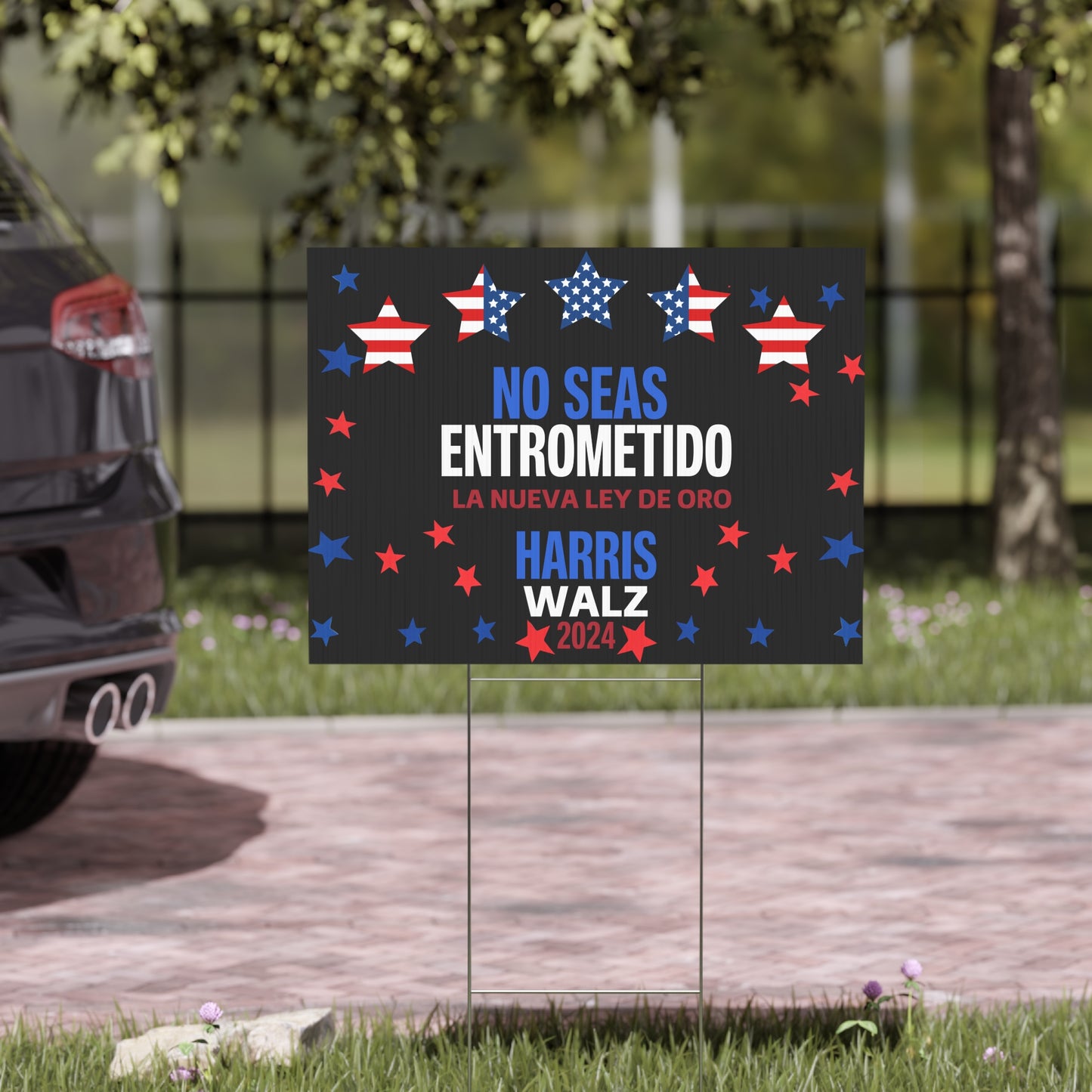 No Seas Entrometido Yard Sign - Harris/Walz 2024 Sign in Spanish - Patriotic Election Political Decor