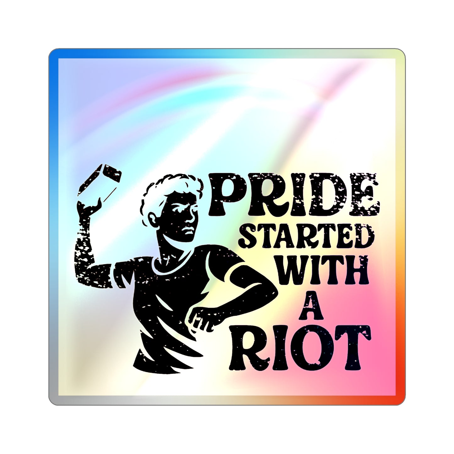 Holographic Sticker LGBT Stonewall Protest Decal Water Bottle LGBTQ Queer Lesbian Bisexual Trans Gay Pride Merch LGBTQIA Holograph Adhesive