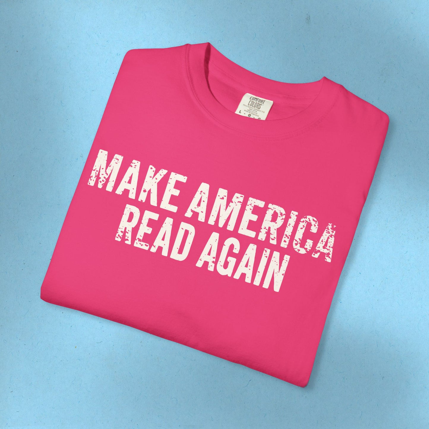 MARA Protest TShirt Make America Read Again Tee Social Justice Shirt Banned Books Comfort Colors Activist T-Shirt for Bookworm Anti Trump