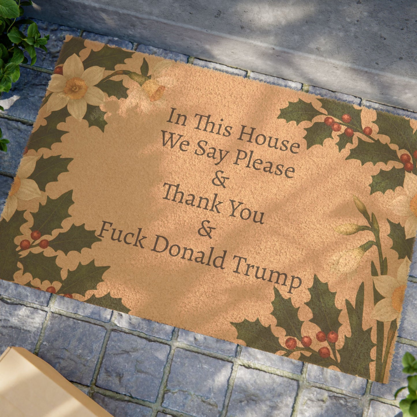 FDT Funny Political Doormat Coir Coconut Fiber In This House We Say Please & Thank You + F*ck Donald Trump Housewarming Entryway Welcome Mat