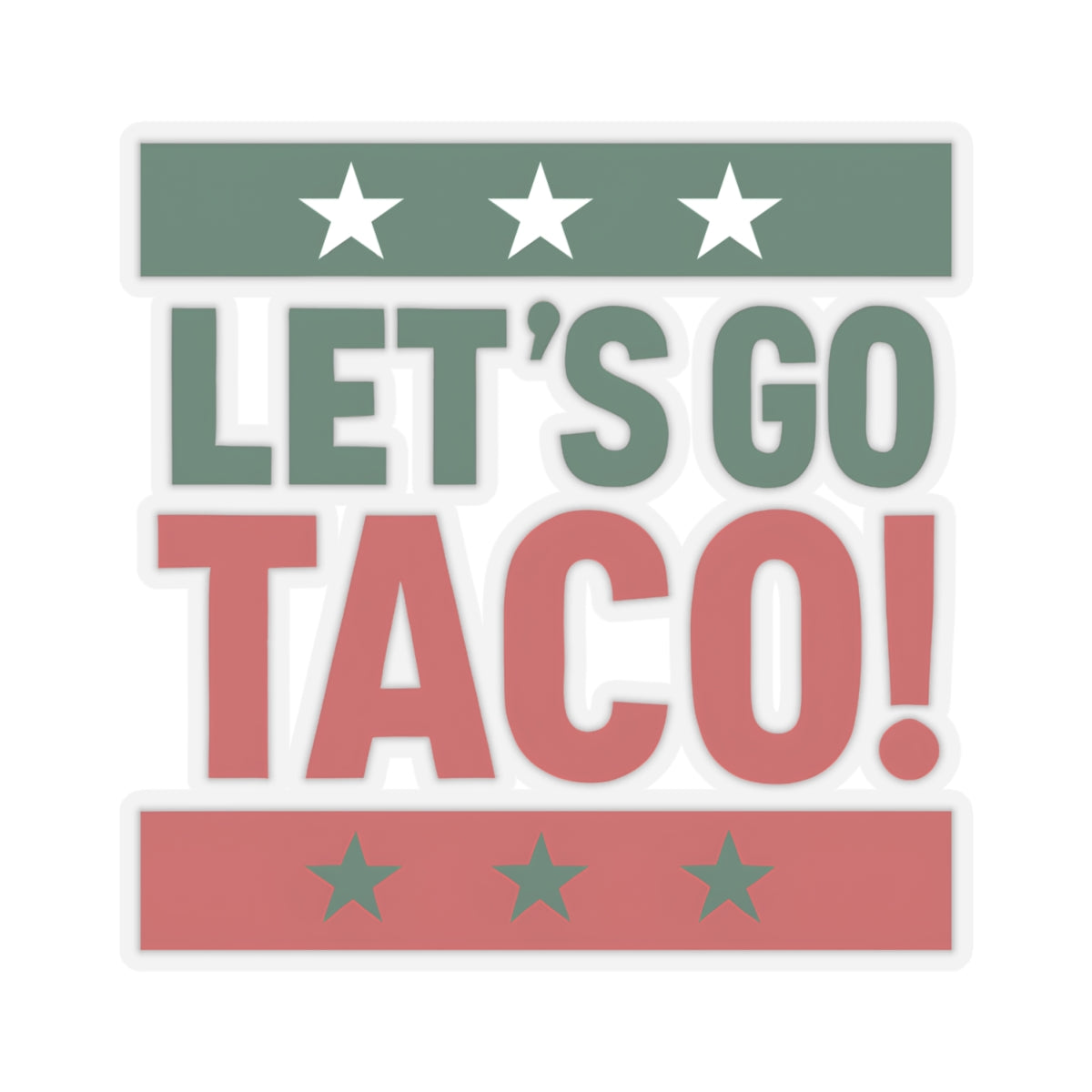 Resist Sticker Lets Go Taco Mexico Pride Anti-Trump Merch Political Decal FDT Protest Sticker Mexican Activist Anti-Fascism Resistance Decal