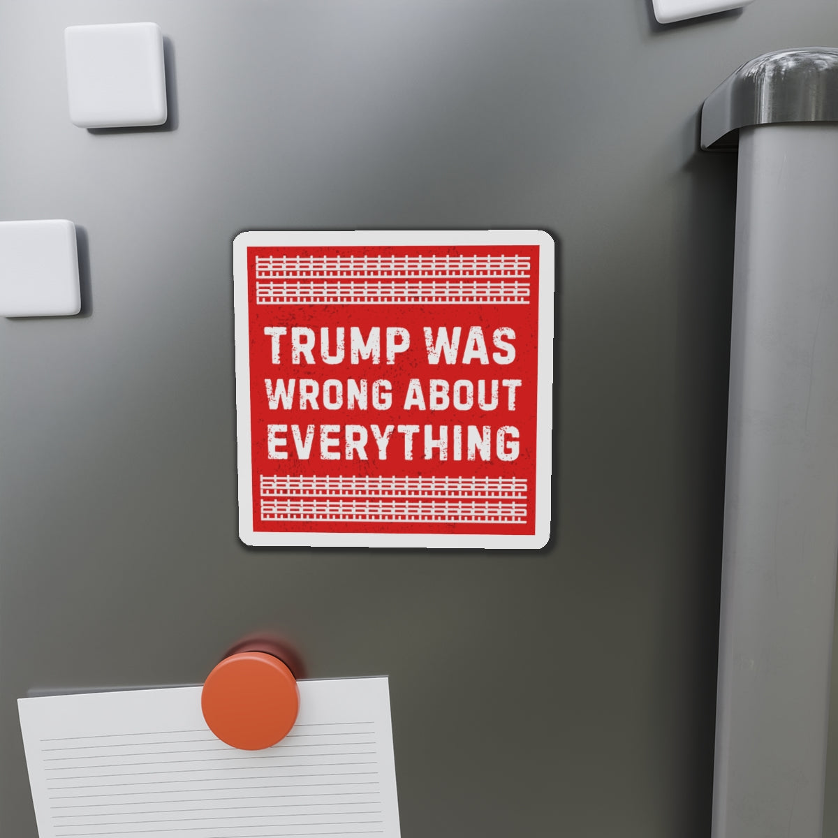 Political Magnet FDT Anti Trump Was Wrong About Everything Protest Car Magnet Political Decal Activism Gear Resist Anti-Fascism Resistance