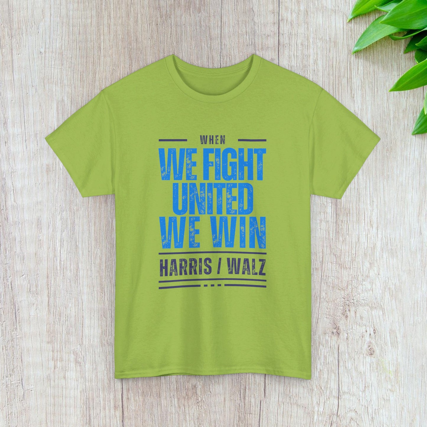 When We Fight United We Win Shirt- Harris Walz Tee-  Democrat Presidential Election T-Shirt