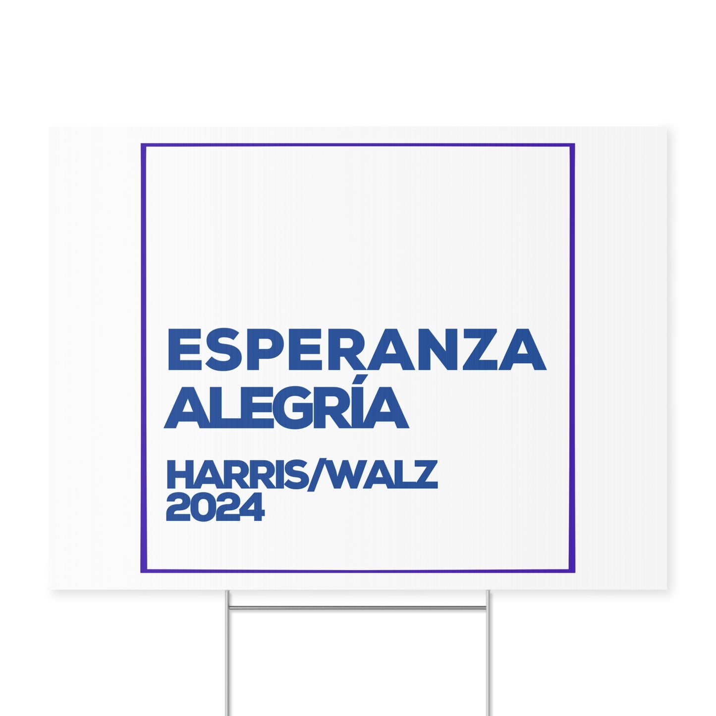 Esperanza y Alegría Yard Sign - Harris/Walz 2024 Sign in Spanish - Patriotic Election Political Decor