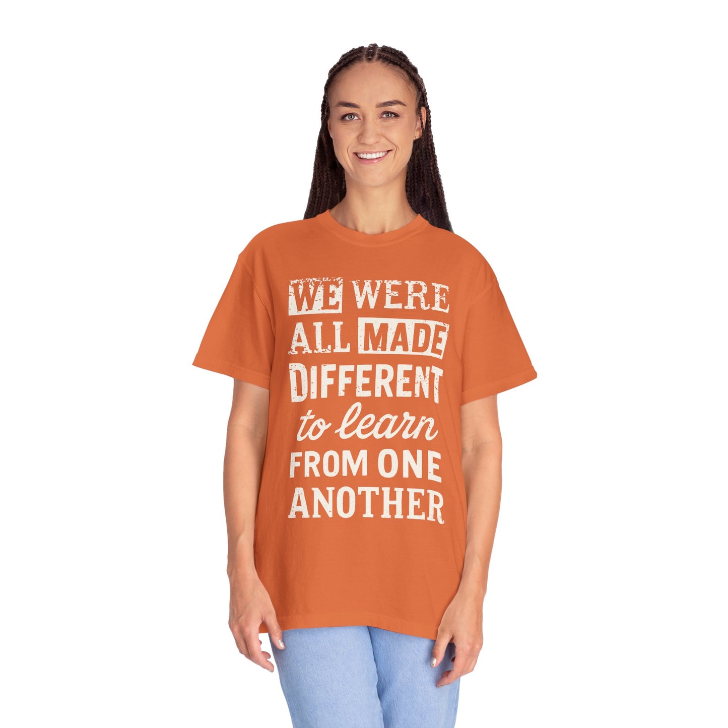 We Were All Made Different Protest Shirt Social Justice T-Shirt Anti-Trump Merch Comfort Colors Anti-Fascism Resistance Gear Protest Apparel