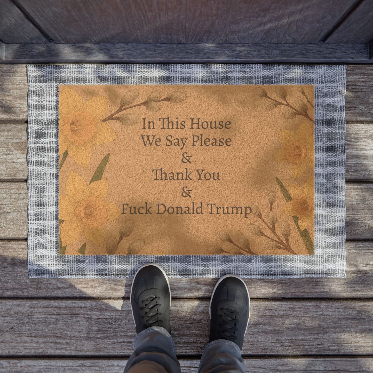 FDT Funny Political Doormat Coir Coconut Fiber In This House We Say Please & Thank You + F*ck Donald Trump Housewarming Entryway Welcome Mat