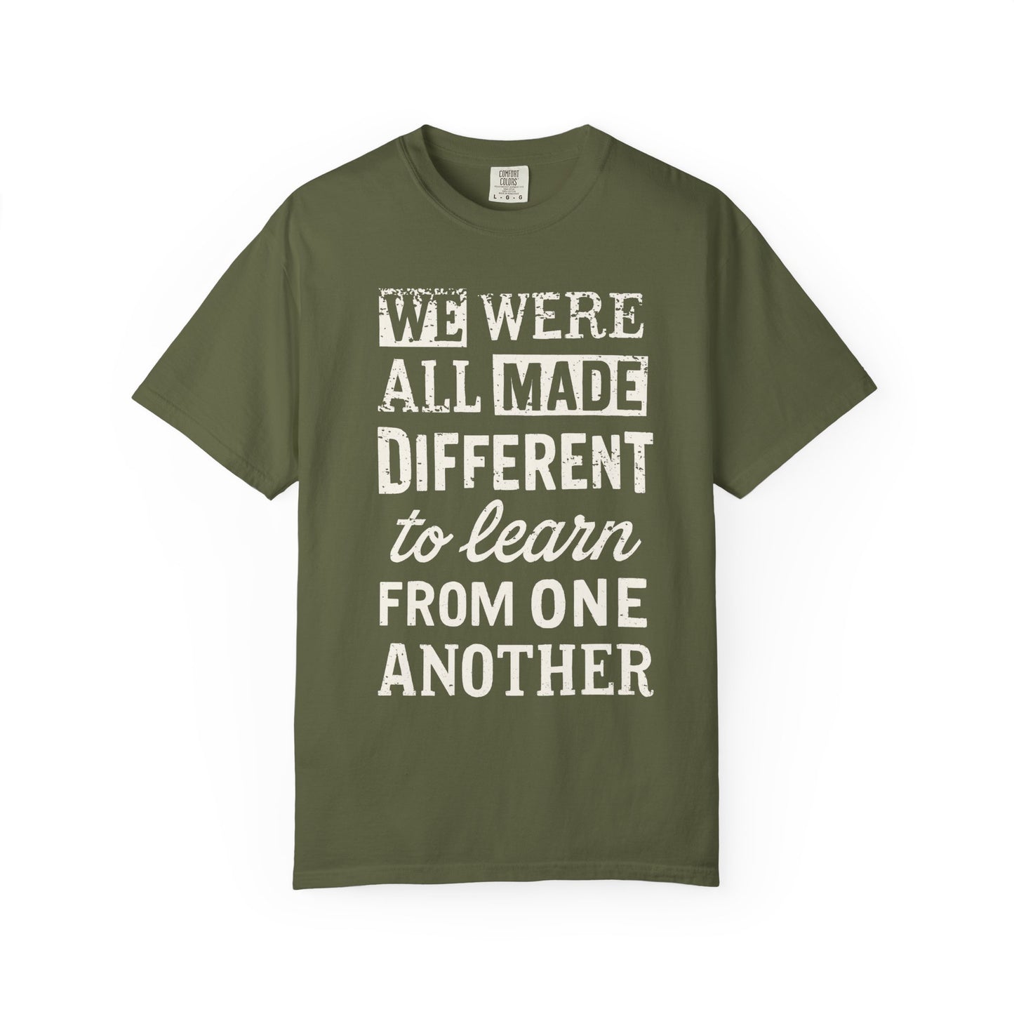 We Were All Made Different Protest Shirt Social Justice T-Shirt Anti-Trump Merch Comfort Colors Anti-Fascism Resistance Gear Protest Apparel