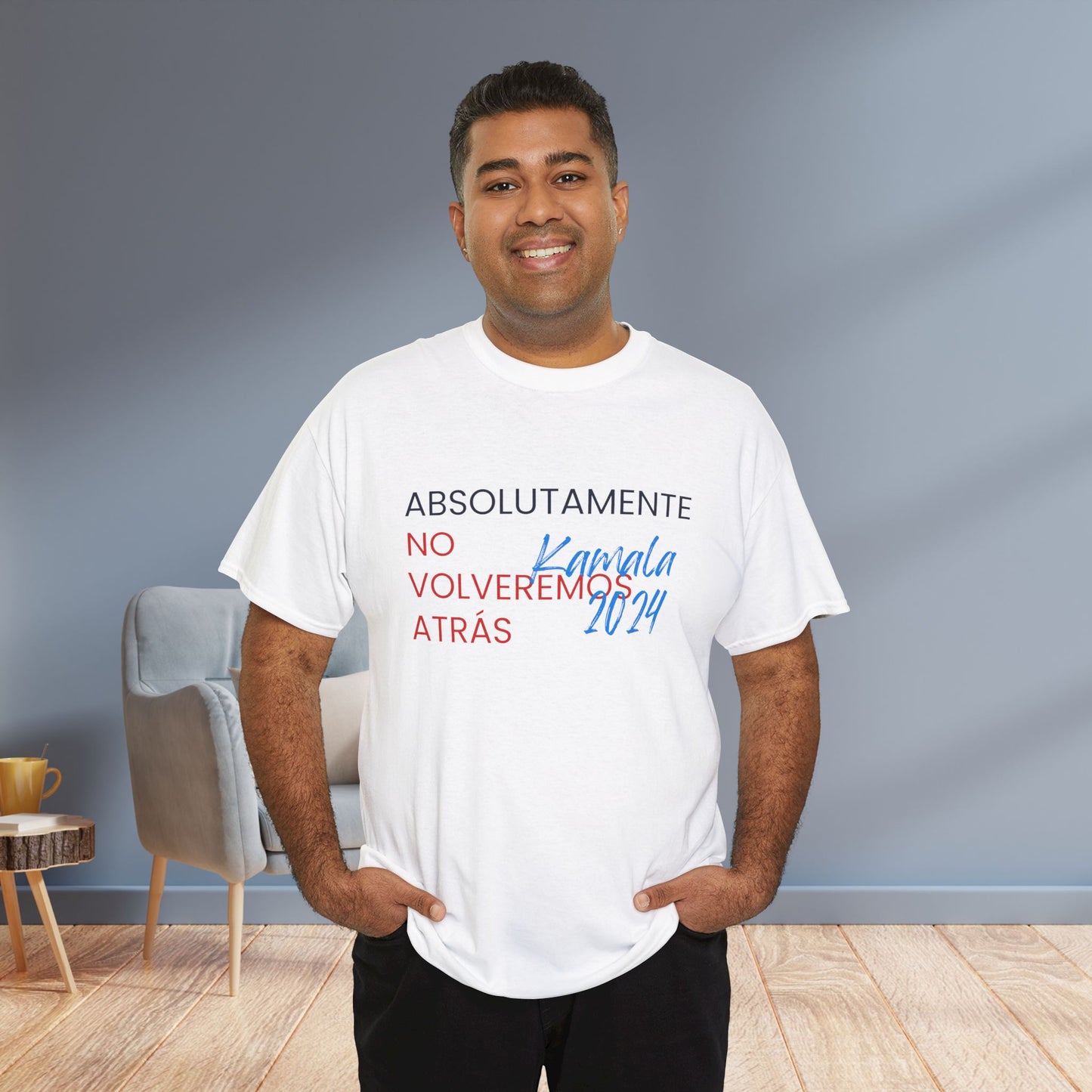 Absolutamente No Volveremos Atrás Shirt- We're Not Going Back en Español Save Democracy Tee-  Democrat Presidential Election T-Shirt