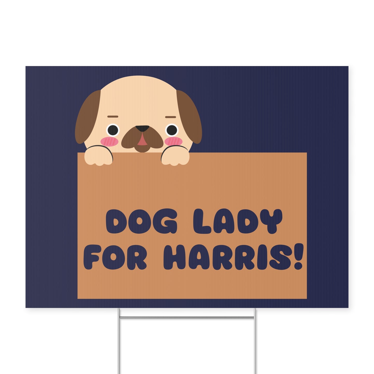 Dog Lady for Harris Yard Sign - Childless Dog Ladies Sign - Patriotic Election Political Decor