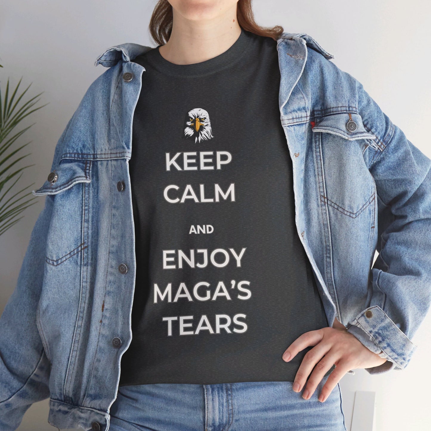 Keep Calm and Enjoy MAGA's Tears Shirt- Harris Walz Tee-  Democrat Presidential Election T-Shirt